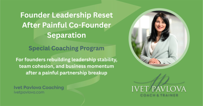 Founder Leadership Reset After Painful Co-Founder Separation – Special Coaching Program