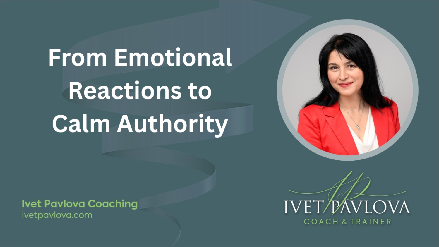How Working with Our Emotions and Inner Blocks Helps Us Develop Calm Authority