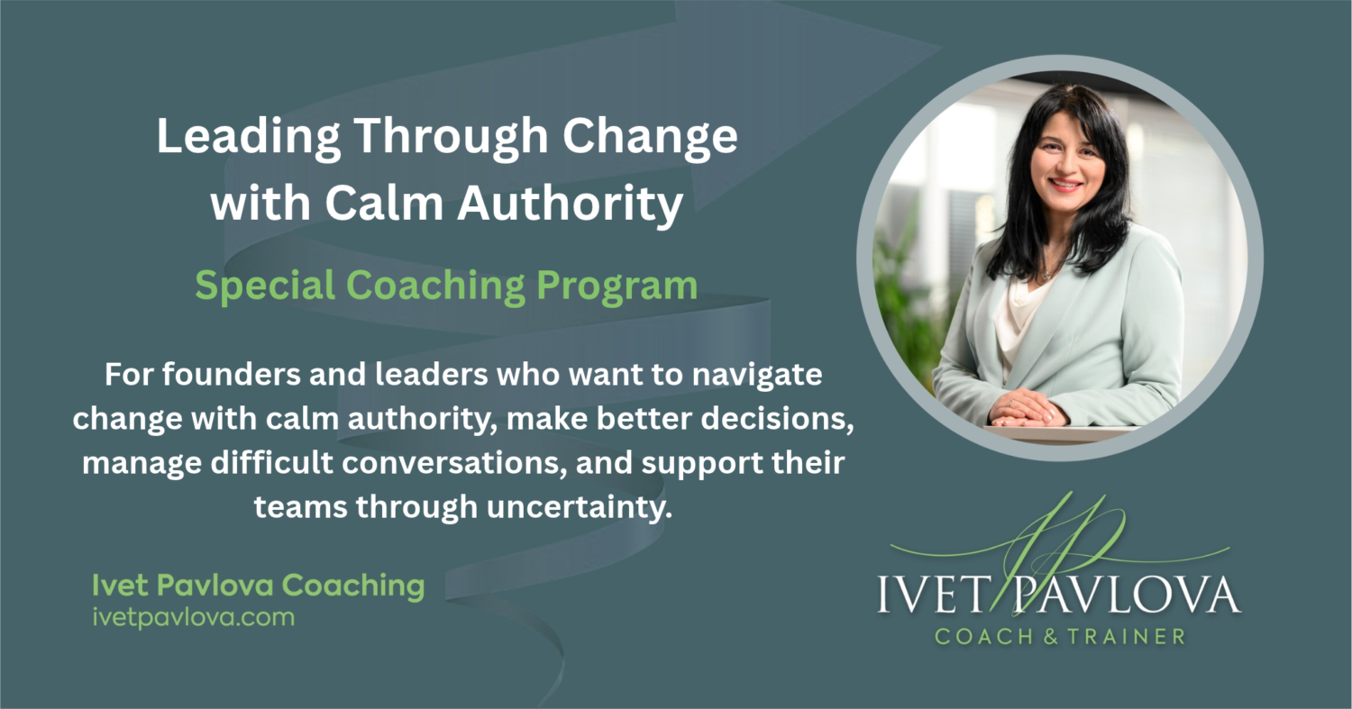 Leading Through Change with Calm Authority – Special Coaching Program